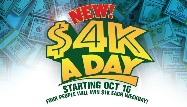 Win with the NEW 4K a Day