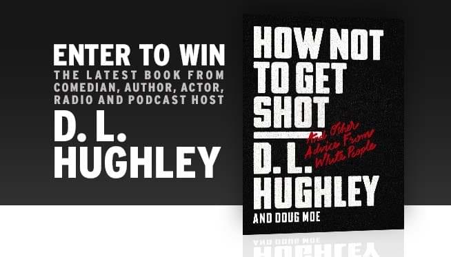 Enter to win a copy of DL Hughleys new book