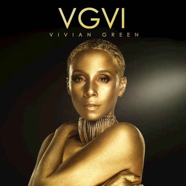 Win the New Album from Vivian Green “VGVI”