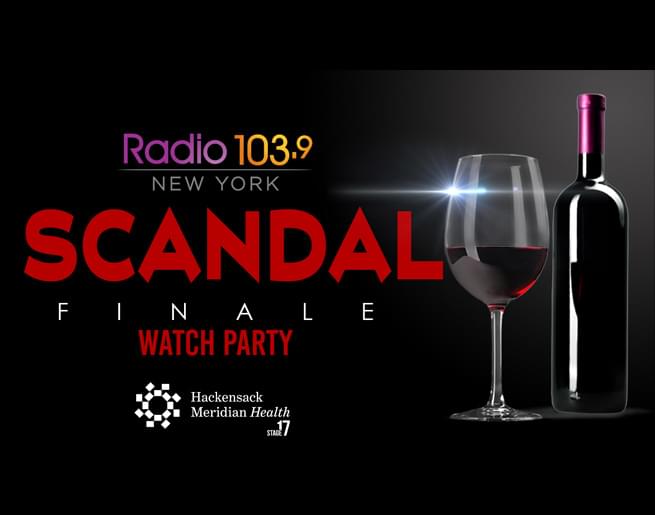 Win Passes to the Radio 103.9 Scandal Watch Party!