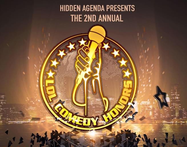 Win a Pair of Meet & Greet Passes and Vip Seating to the 2nd Annual LOL Comedy Honors!